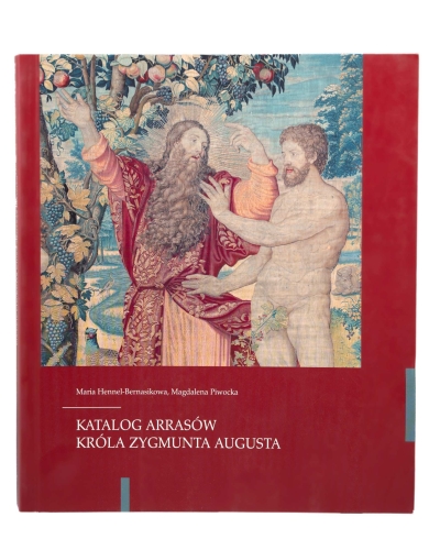 KATALOG ARRASÓW KRÓLA ZYGMUNTA AUGUSTA