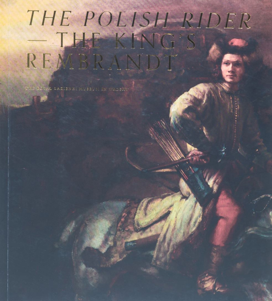 The Polish Rider - The King's Rembrandt