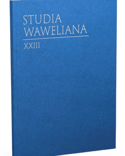 Studia Waweliana. Tom XXIII