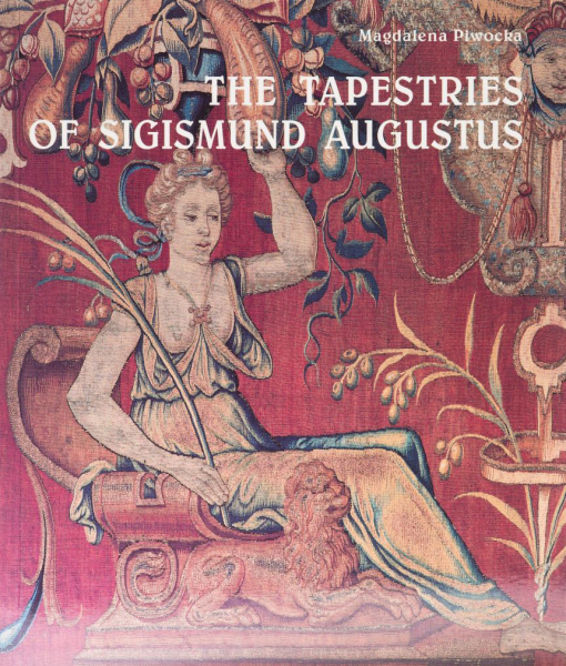 Catalogue of the Tapestries of King Sigismund II Augustus
