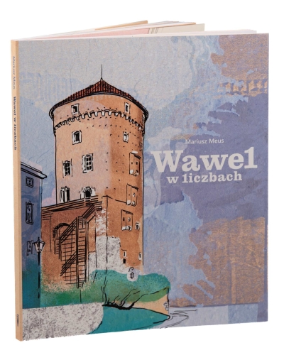 Wawel w liczbach | Mariusz Meus