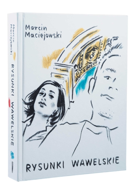 Rysunki wawelskie | Marcin Maciejowski