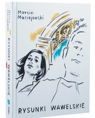 Rysunki wawelskie | Marcin Maciejowski