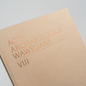 Acta Archeologica Waweliana T. VIII . - 2