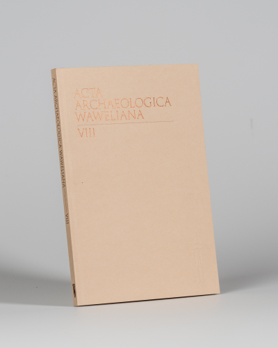 Acta Archeologica Waweliana T. VIII .