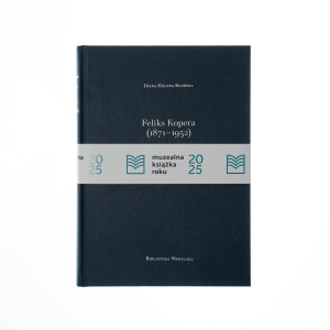 Feliks Kopera (1871–1952). Biografia muzealnika - 2