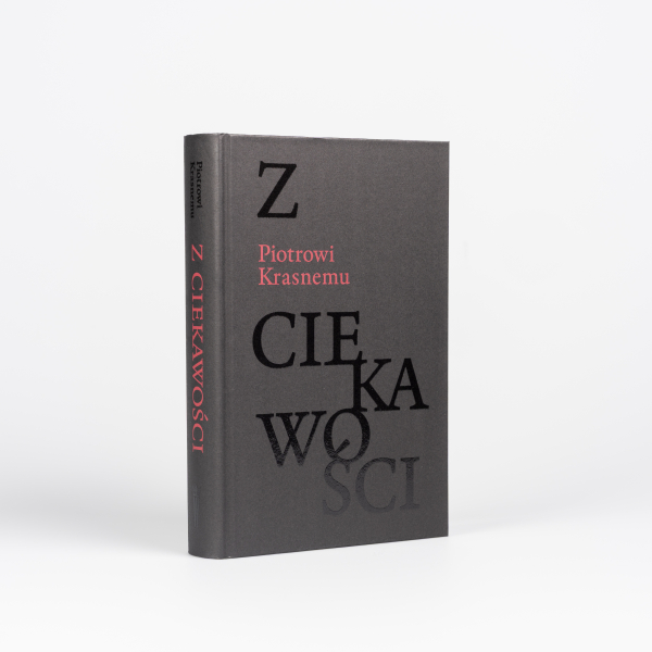 Z ciekawości. Studia z historii sztuki. Profesorowi P.Krasnemu.