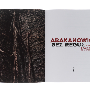 Abakanowicz bez reguł. Arrasy i abakany na Wawelu. - 2
