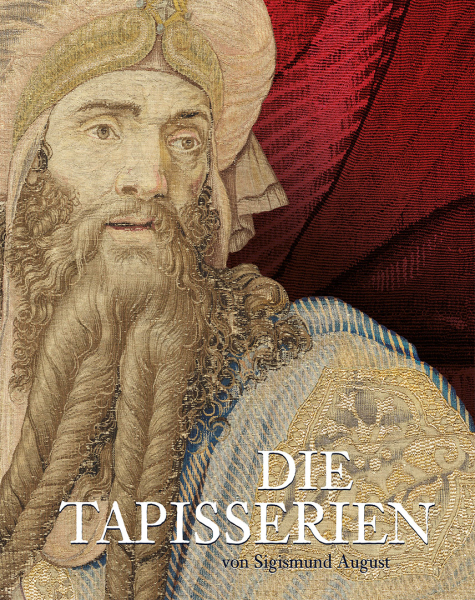 Die Tapisserien von Sigismund August