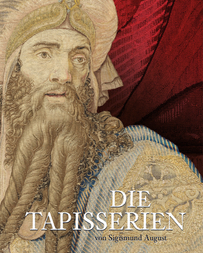 Die Tapisserien von Sigismund August