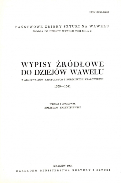 Źródła do Dziejów Wawelu. Tom XII cz. 2.