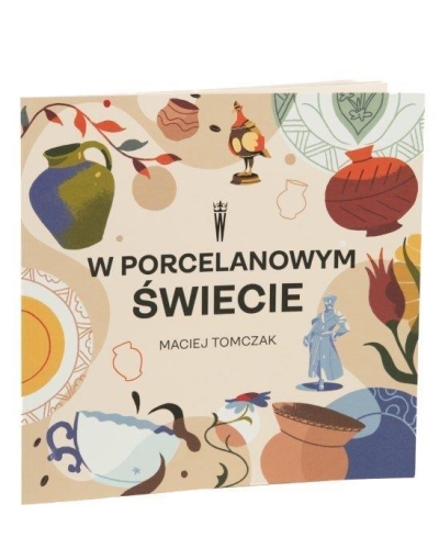 W porcelanowym świecie. Aktywna książka dla dzieci.